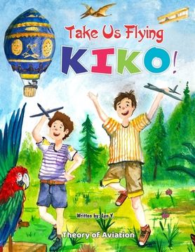 portada Take Us Flying Kiko (in English)