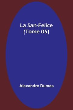 portada La San-Felice (Tome 05) (en Francés)