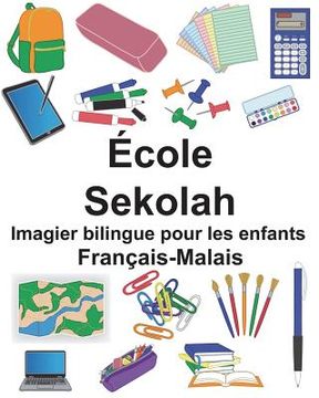portada Français-Malais École/Sekolah Imagier bilingue pour les enfants (in French)