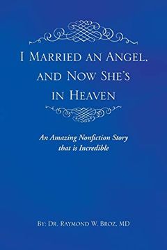portada I Married an Angel, and now She's in Heaven (in English)