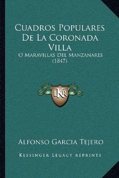 portada Cuadros Populares de la Coronada Villa: O Maravillas del Manzanares (1847)