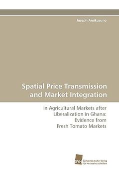 portada spatial price transmission and market integration (en Inglés)