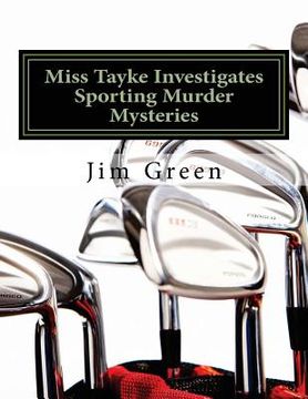 portada Miss Tayke Investigates Sporting Murder Mysteries (in English)