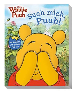 portada Disney Winnie Puuh: Such Mich, Puuh! Pappbilderbuch mit Klappen und Einem Großen Pop-Up! (in German)