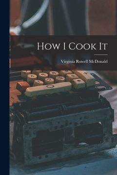 portada How I Cook It (in English)