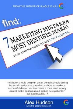 portada 7 Marketing Mistakes Most Dentists Make: Plus 3 Proven Ways to get New Patients (in English)