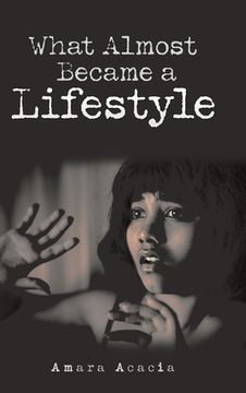 portada What Almost Became a Lifestyle (in English)