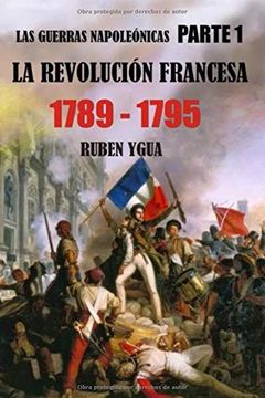 portada La Revolución Francesa 1789-1795 (Las Guerras Napoleónicas) (in Spanish)