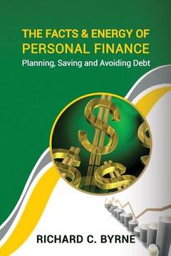 portada The Facts & Energy of Personal Finance (en Inglés)