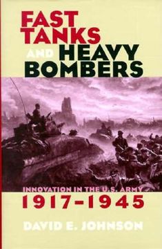 portada the fast tanks and heavy bombers: a field guide (en Inglés)