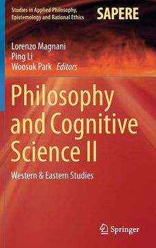 portada Philosophy and Cognitive Science II: Western & Eastern Studies (en Inglés)