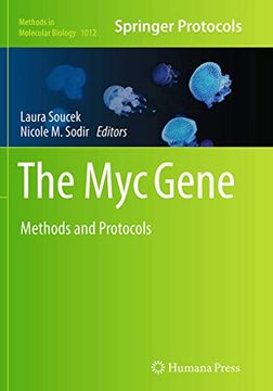 portada The myc Gene: Methods and Protocols (Methods in Molecular Biology, 1012)