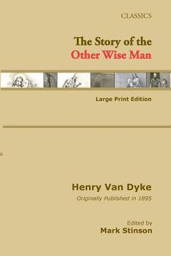 portada The Story of the Other Wise Man (large print) (en Inglés)