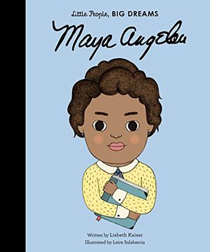 portada Maya Angelou (Little People, Big Dreams) (in English)