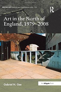 portada Art in the North of England, 1979-2008 (en Inglés)