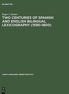 portada Two Centuries of Spanish and English Bilingual Lexicography (1590-1800) (Janua Linguarum. Series Practica) (en Inglés)