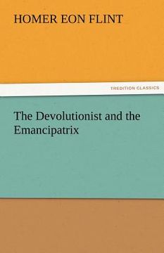 portada the devolutionist and the emancipatrix (en Inglés)