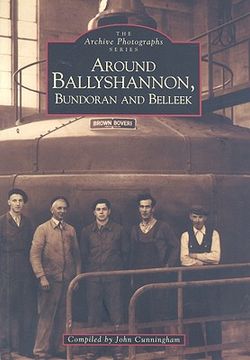 portada around ballyshannon, bundoran and belleek: around the winding banks of erne (en Inglés)