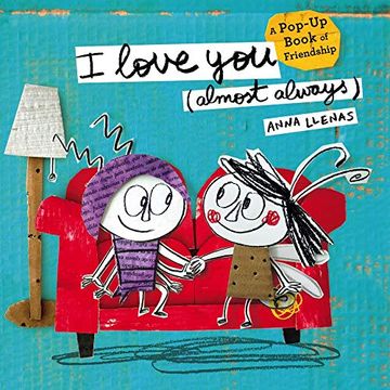 portada I Love you (Almost Always): A Pop-Up Book of Friendship (en Inglés)