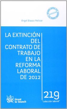 portada La extinción del contrato de trabajo en la reforma laboral de 2012