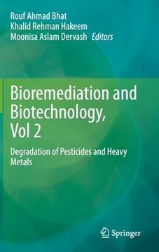 portada Bioremediation and Biotechnology, Vol 2: Degradation of Pesticides and Heavy Metals (en Inglés)
