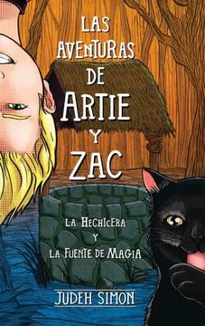 portada Las Aventuras de Artie y Zac: La Hechicera y la Fuente de Magia