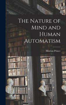 portada The Nature of Mind and Human Automatism