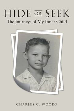 portada Hide or Seek: The Journeys of My Inner Child (en Inglés)