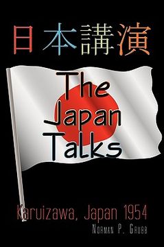 portada the japan talks: karuizawa, japan 1954 (en Inglés)
