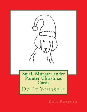 portada Small Munsterlander Pointer Christmas Cards: Do It Yourself (en Inglés)