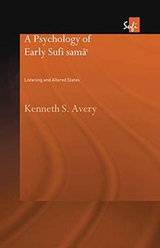 portada A Psychology of Early Sufi Samâ`: Listening and Altered States (en Inglés)