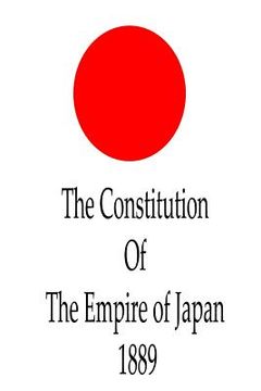 portada The Constitution of the Empire of Japan, 1889 (en Inglés)