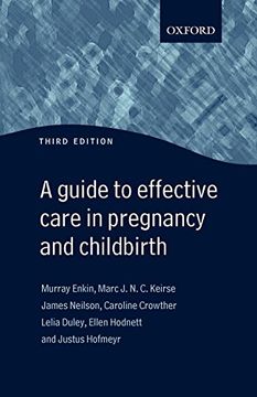 portada A Guide to Effective Care in Pregnancy and Childbirth (Oxford Medical Publications) (en Inglés)