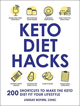 portada Keto Diet Hacks: 200 Shortcuts to Make the Keto Diet Fit Your Lifestyle (en Inglés)