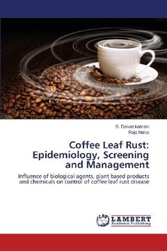 portada Coffee Leaf Rust: Epidemiology, Screening and Management