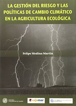 portada La gestión del riesgo y las politicas de cambio climático en la agricultura ecológica (Fuera de colección)