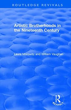 portada Artistic Brotherhoods in the Nineteenth Century (in English)