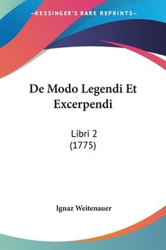 portada De Modo Legendi Et Excerpendi: Libri 2 (1775) (in Latin)