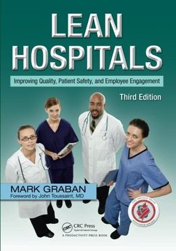 portada Lean Hospitals: Improving Quality, Patient Safety, and Employee Engagement, Third Edition