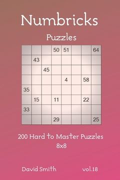 portada Numbricks Puzzles - 200 Hard to Master Puzzles 8x8 vol.18 (in English)