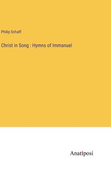 portada Christ in Song: Hymns of Immanuel (en Inglés)