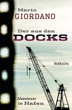 portada Der aus den Docks: Abenteuer im Hafen [Paperback] Giordano, Mario and Ensikat, Klaus (en Alemán)