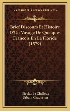 portada Brief Discours Et Histoire D'Un Voyage De Quelques Francois En La Floride (1579) (en Francés)