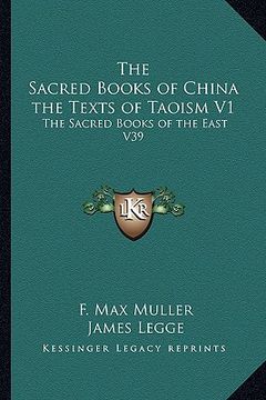 portada the sacred books of china the texts of taoism v1: the sacred books of the east v39 (in English)