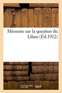 portada Mémoire sur la Question du Liban (en Francés)