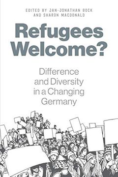 portada Refugees Welcome? Difference and Diversity in a Changing Germany (en Inglés)