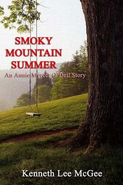 portada Smoky Mountain Summer: An Annie Mercer O'Dell Story (en Inglés)