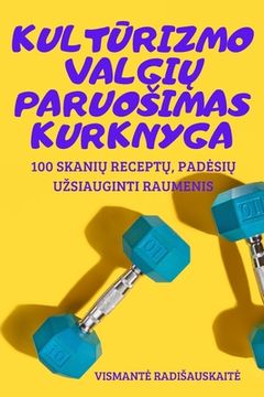 portada KultŪrizmo ValgiŲ Paruosimas Kurknyga (in Lituano)