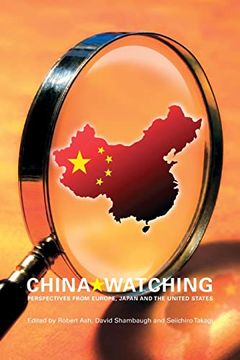 portada China Watching: Perspectives From Europe, Japan and the United States (en Inglés)