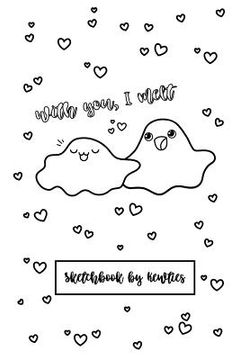portada With you, I melt- Punny Puddles Sketchbook: Kewties Coloring Covers (in English)